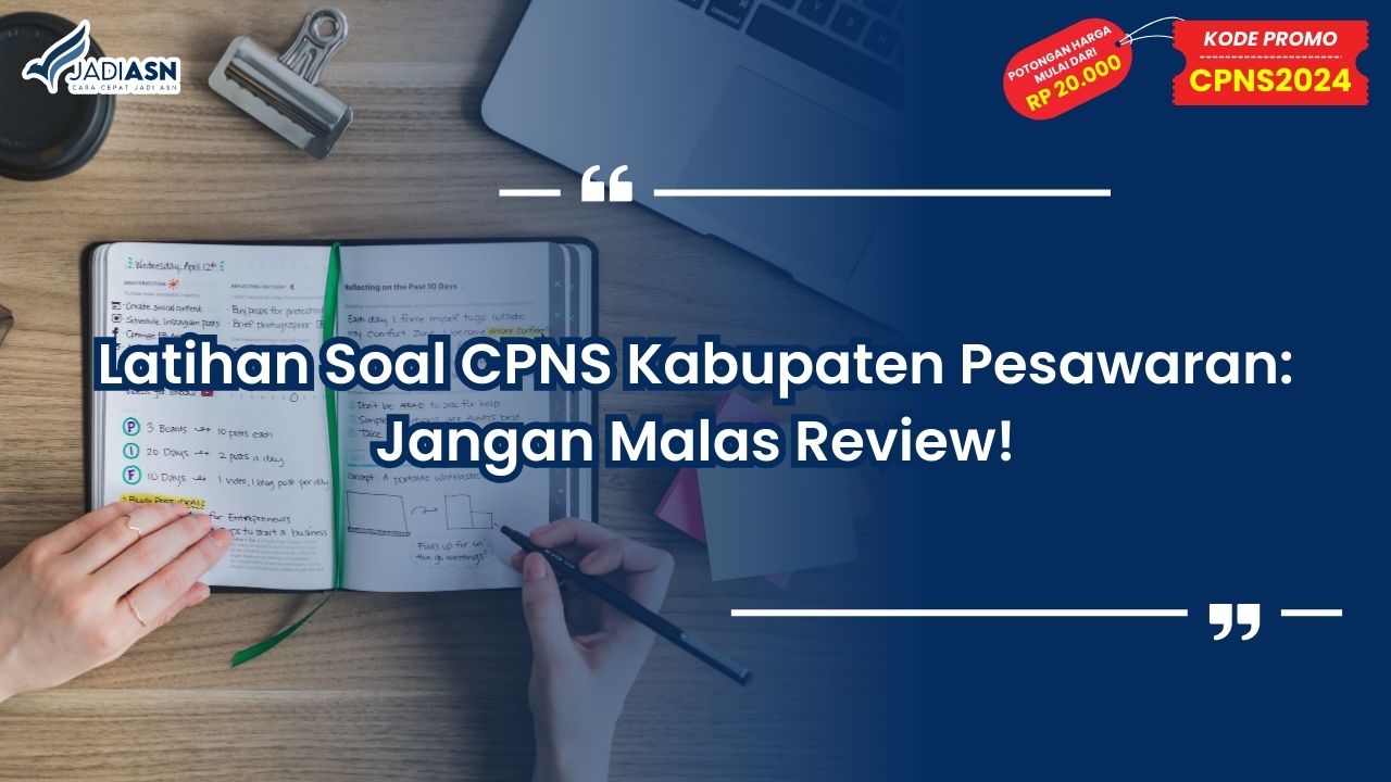 Latihan Soal CPNS Kabupaten Pesawaran