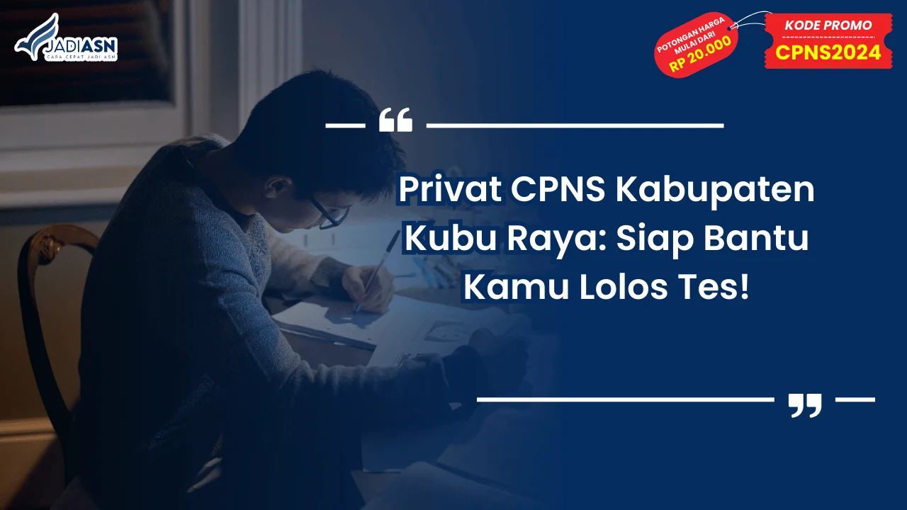 Privat CPNS Kabupaten Kubu Raya
