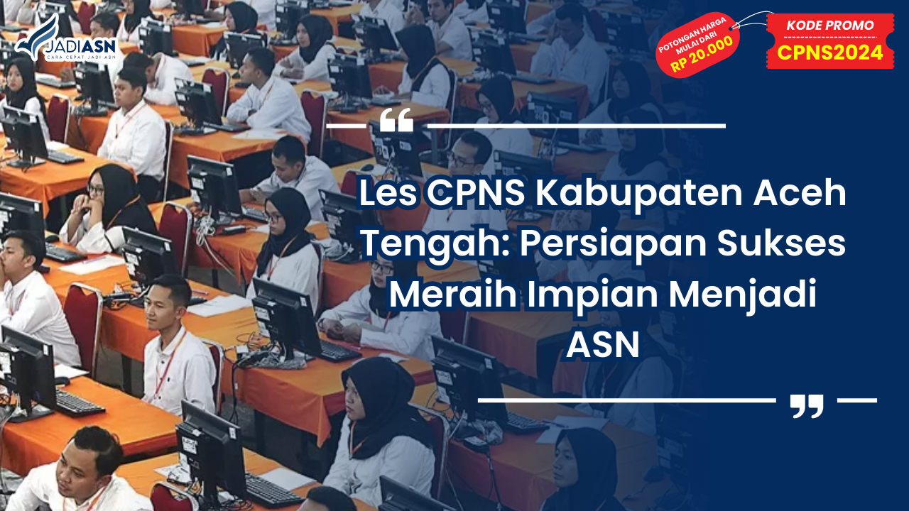 Les CPNS Kabupaten Aceh Tengah