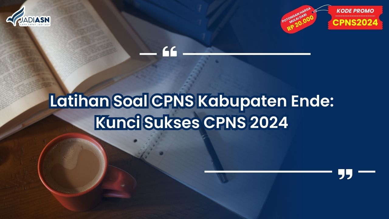 Latihan Soal CPNS Kabupaten Ende