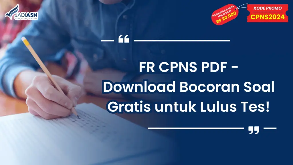 FR CPNS PDF - Download Bocoran Soal Gratis untuk Lulus Tes!