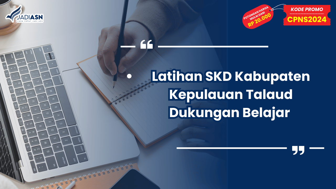 Latihan SKD Kabupaten Kepulauan Talaud Dukungan Belajar
