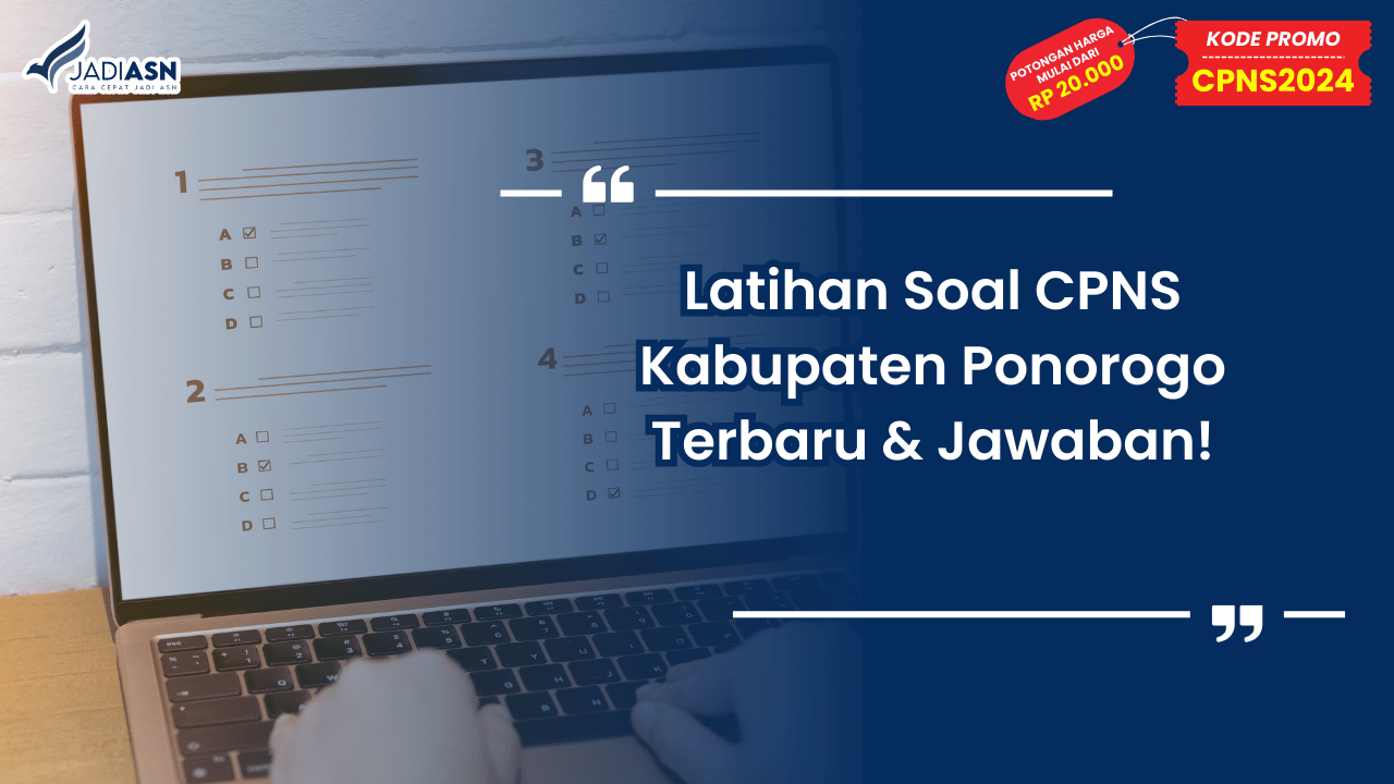 Latihan Soal CPNS Kabupaten Ponorogo