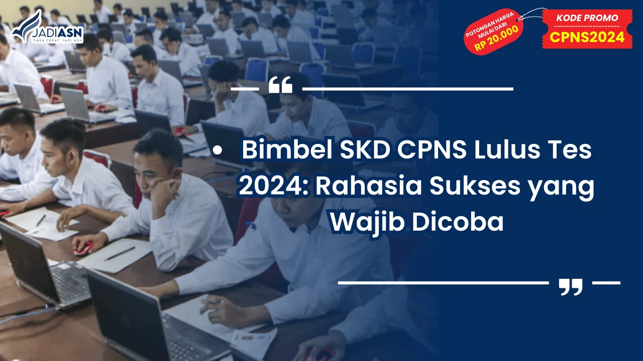 Bimbel SKD CPNS Lulus Tes 2024