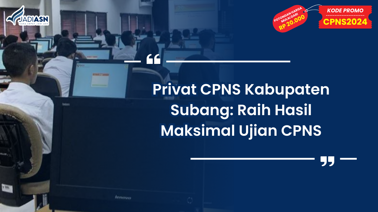Privat CPNS Kabupaten Subang