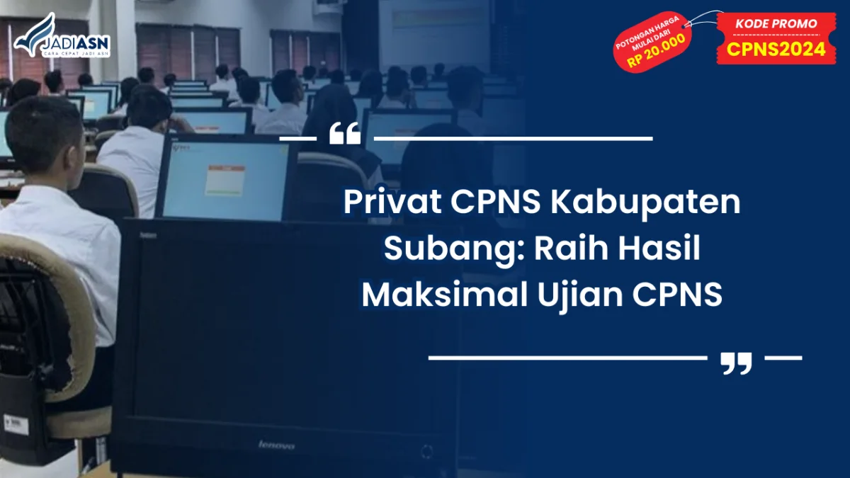 Privat CPNS Kabupaten Subang