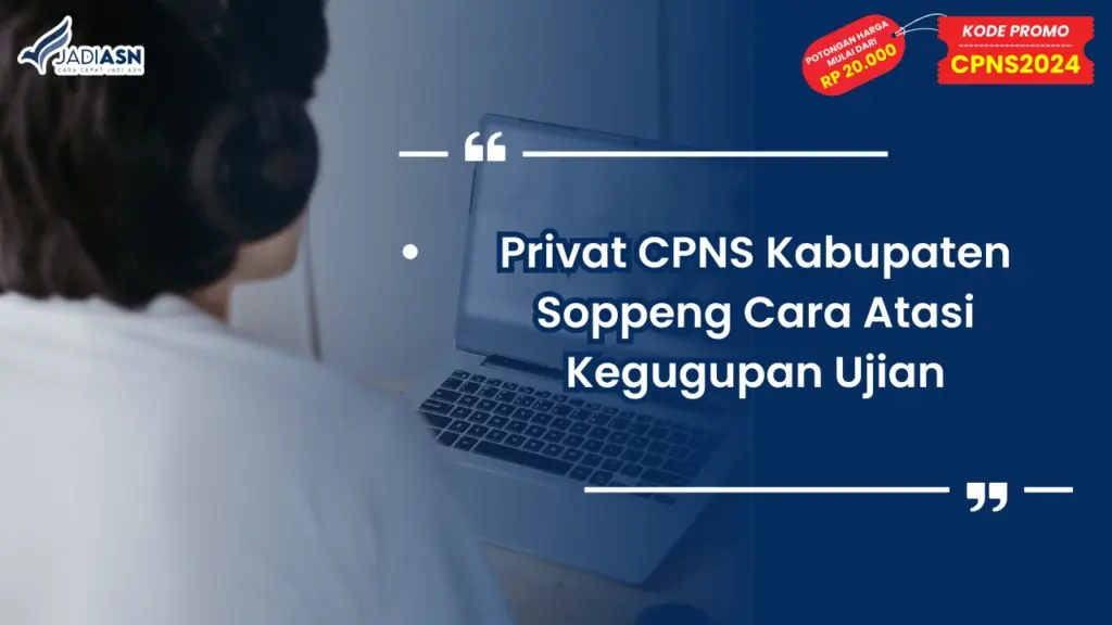 Privat CPNS Kabupaten Soppeng