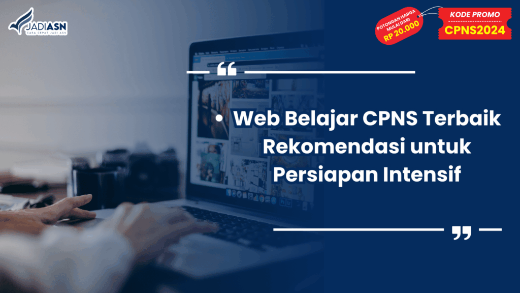 Web Belajar CPNS Terbaik Rekomendasi untuk Persiapan Intensif