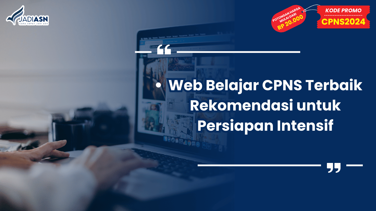 Web Belajar CPNS Terbaik Rekomendasi untuk Persiapan Intensif