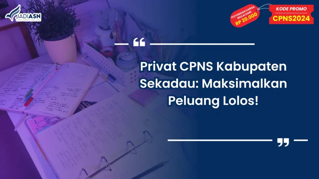 Privat CPNS Kabupaten Sekadau