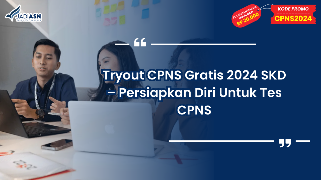 Tryout CPNS Gratis 2024 SKD