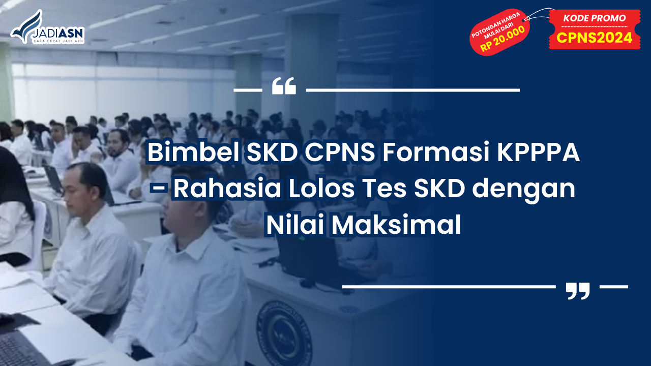 Bimbel SKD CPNS Formasi KPPPA
