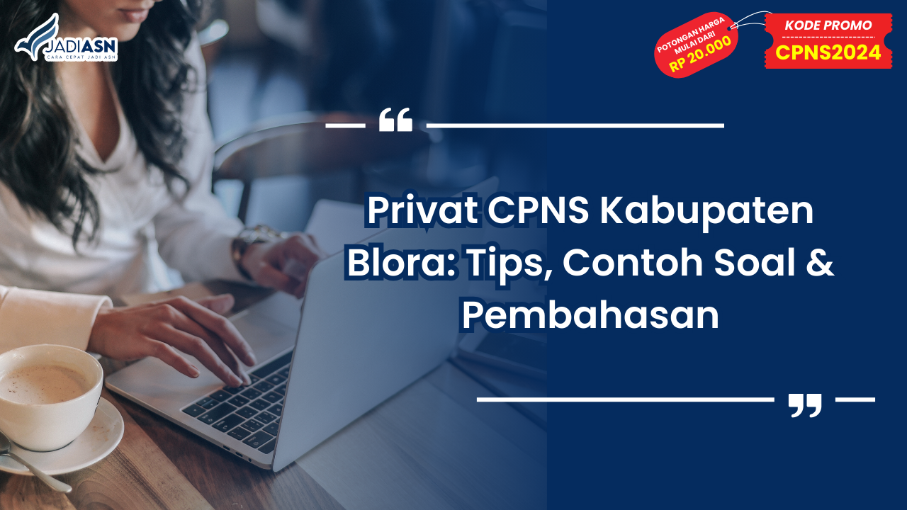Privat CPNS Kabupaten Blora