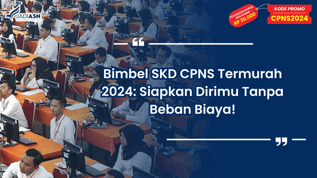 Bimbel SKD CPNS Termurah 2024
