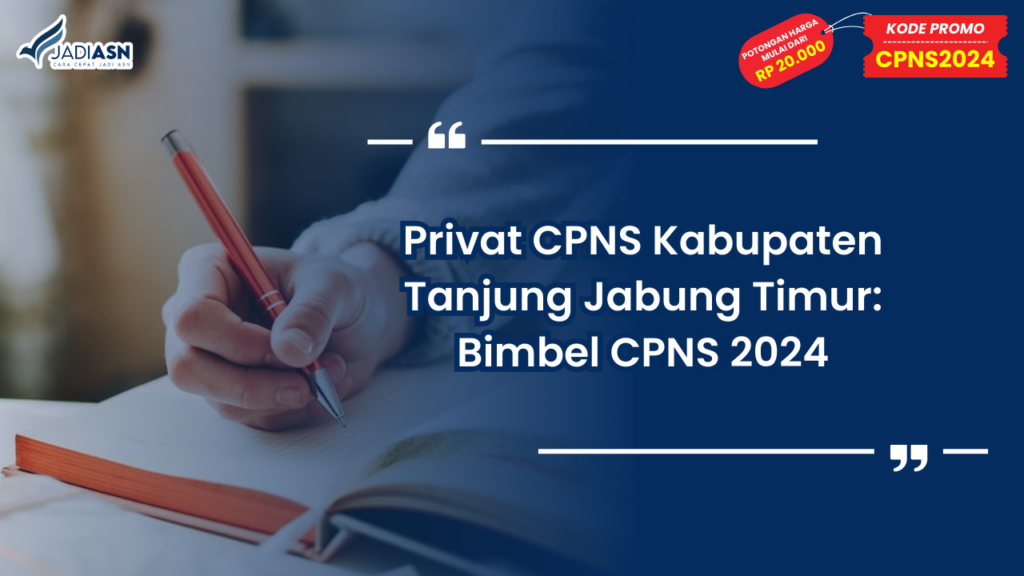 Privat CPNS Kabupaten Tanjung Jabung Timur