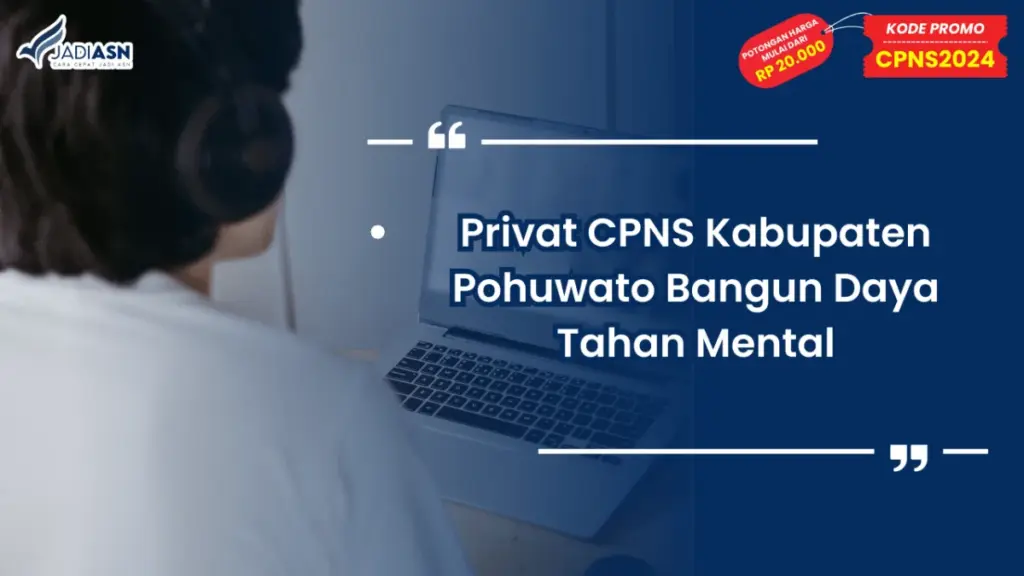 Privat CPNS Kabupaten Pohuwato