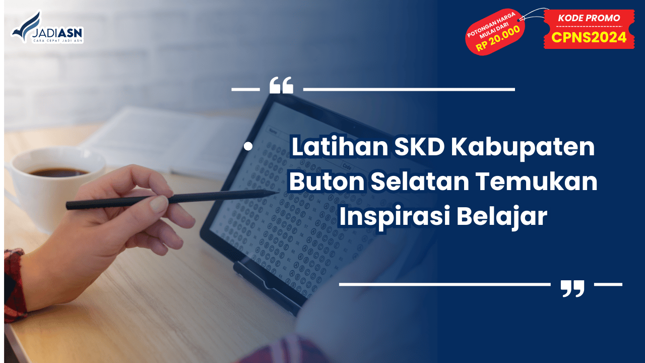 Latihan SKD Kabupaten Buton Selatan Temukan Inspirasi Belajar