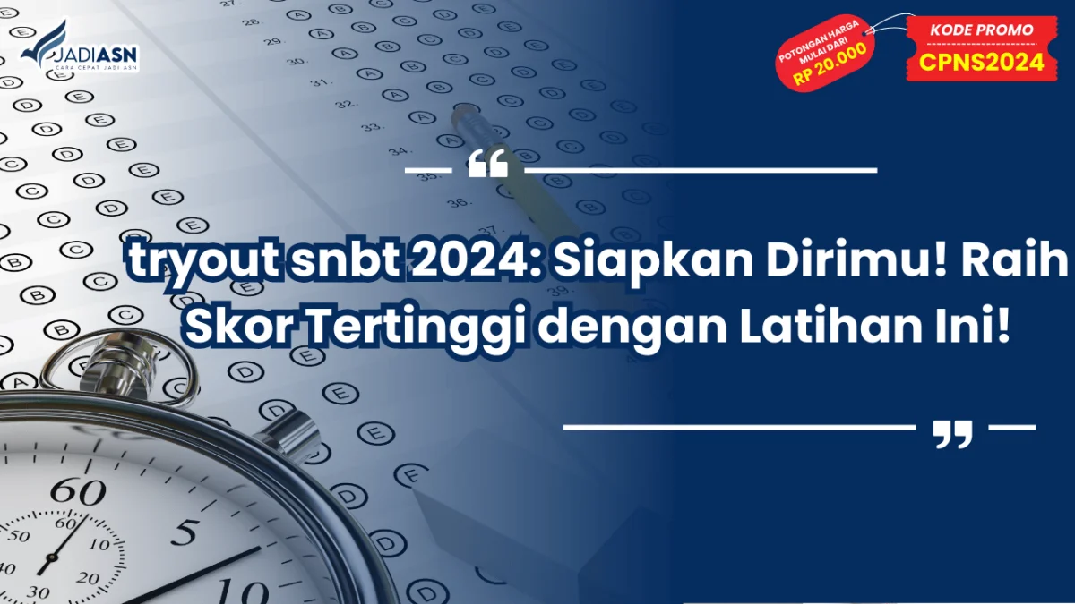tryout snbt 2024