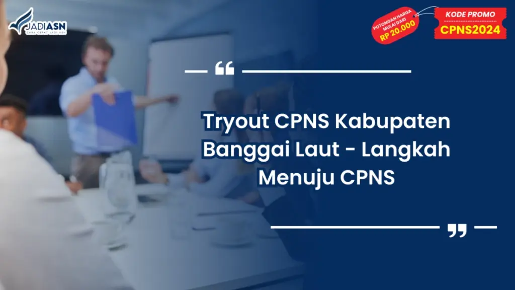 Tryout CPNS Kabupaten Banggai Laut