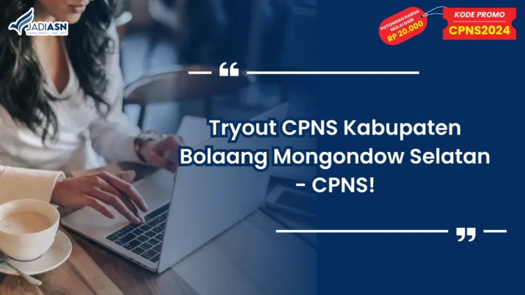 Tryout CPNS Kabupaten Bolaang Mongondow Selatan