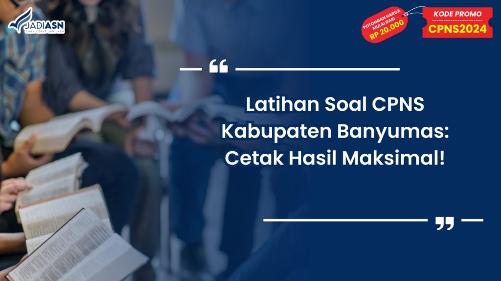 Latihan Soal CPNS Kabupaten Banyumas