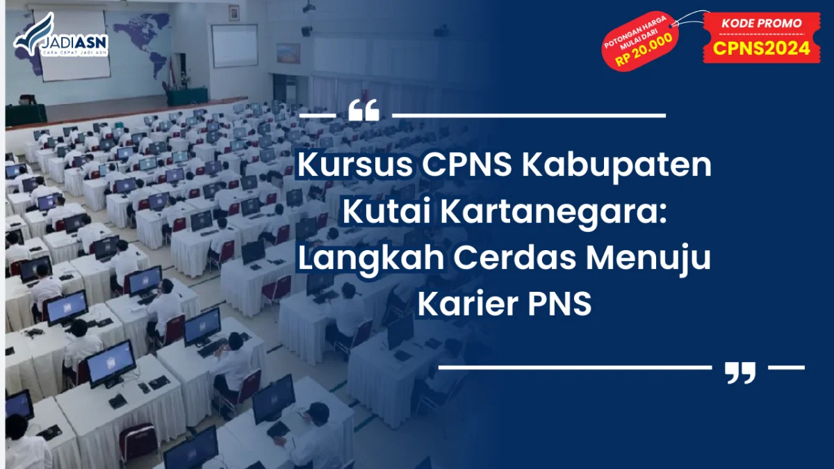 Kursus CPNS Kabupaten Kutai Kartanegara