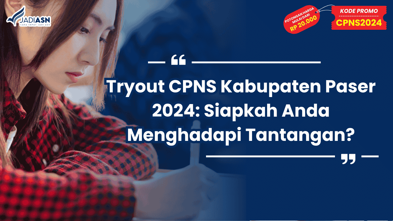 Tryout CPNS Kabupaten Paser 2024