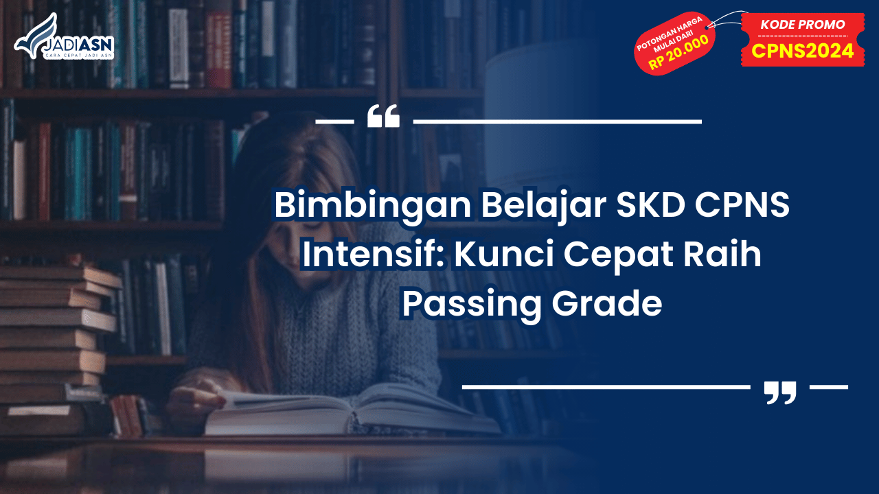 Bimbingan Belajar SKD CPNS Intensif