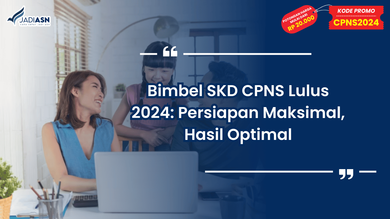 Bimbel SKD CPNS Lulus 2024