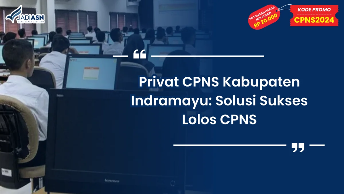 Privat CPNS Kabupaten Indramayu