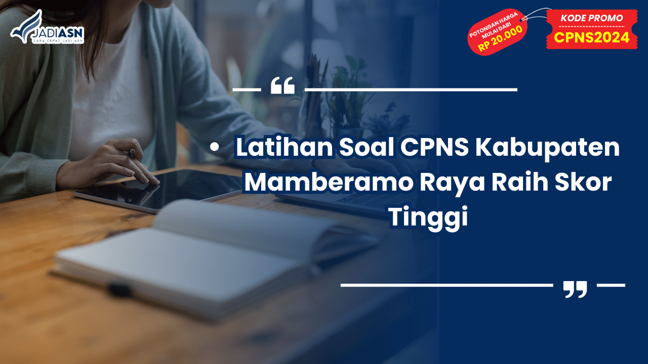 Latihan Soal CPNS Kabupaten Mamberamo Raya