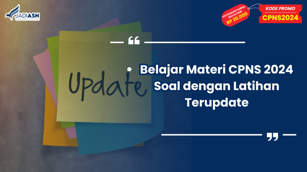 Belajar Materi CPNS 2024 Soal dengan Latihan Terupdate