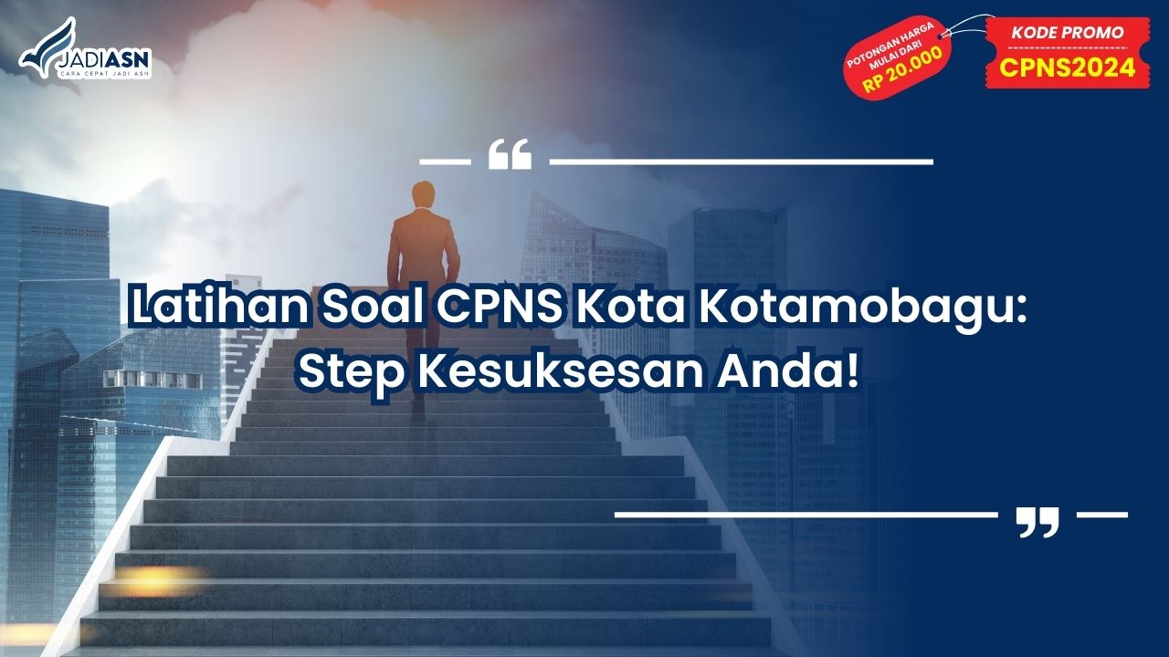 Latihan Soal CPNS Kota Kotamobagu