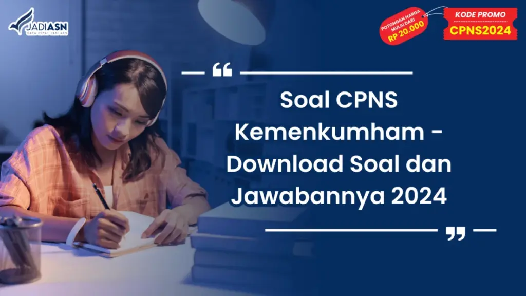 Soal CPNS Kemenkumham - Download Soal dan Jawabannya 2024