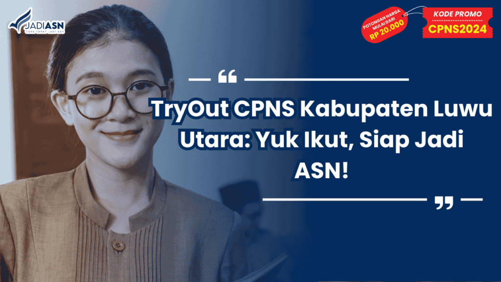 TryOut CPNS Kabupaten Luwu Utara