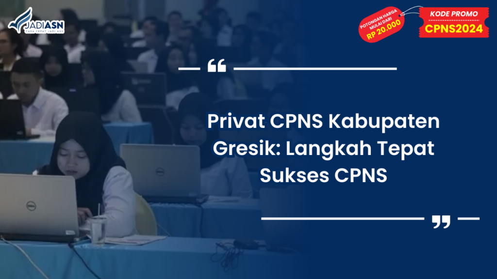 Privat CPNS Kabupaten Gresik