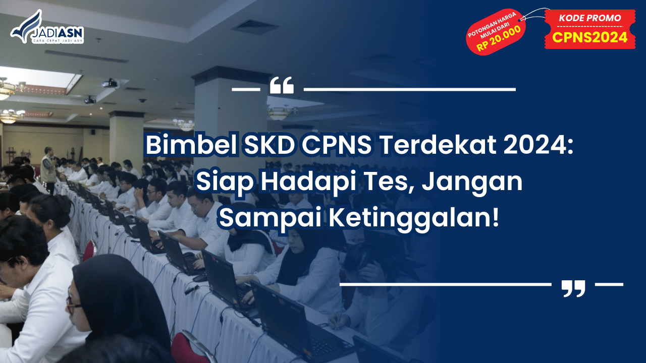 Bimbel SKD CPNS Terdekat 2024