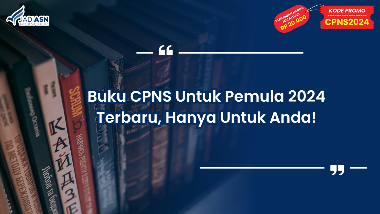 Buku CPNS Untuk Pemula 2024 Terbaru