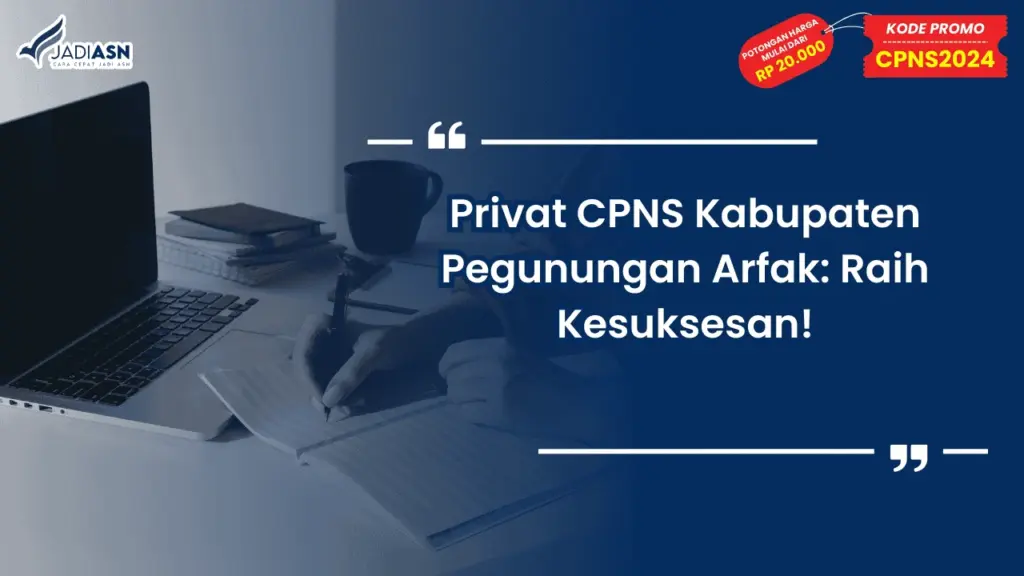 Privat CPNS Kabupaten Pegunungan Arfak