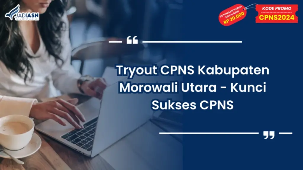 Tryout CPNS Kabupaten Morowali Utara