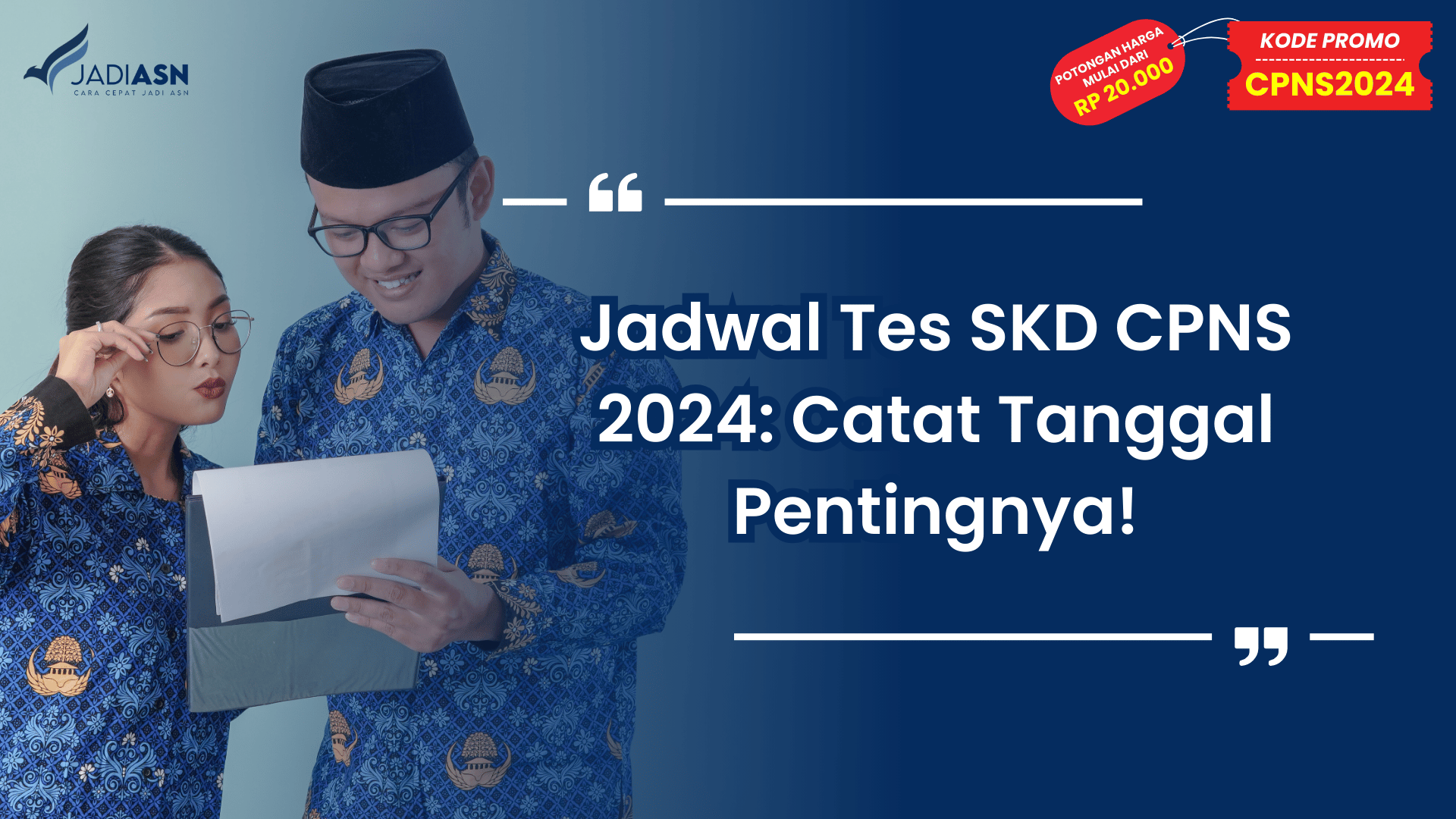 Jadwal Tes SKD CPNS 2024: Catat Tanggal Pentingnya!