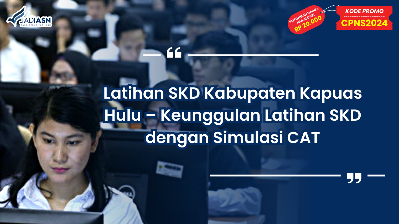 Latihan SKD Kabupaten Kapuas Hulu