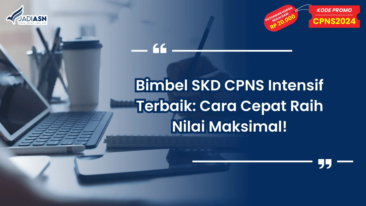 Bimbel SKD CPNS Intensif Terbaik