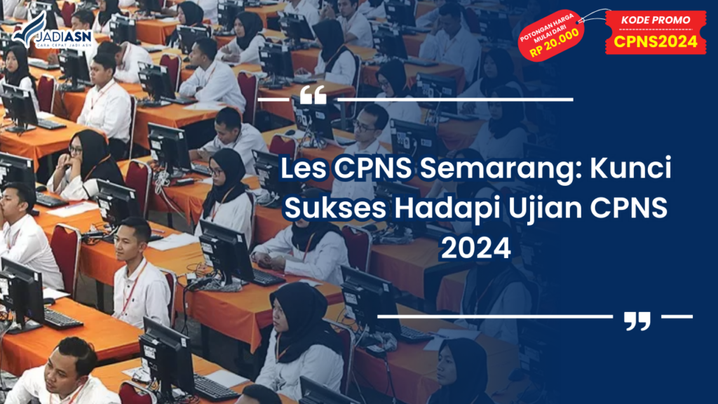 Les CPNS Semarang