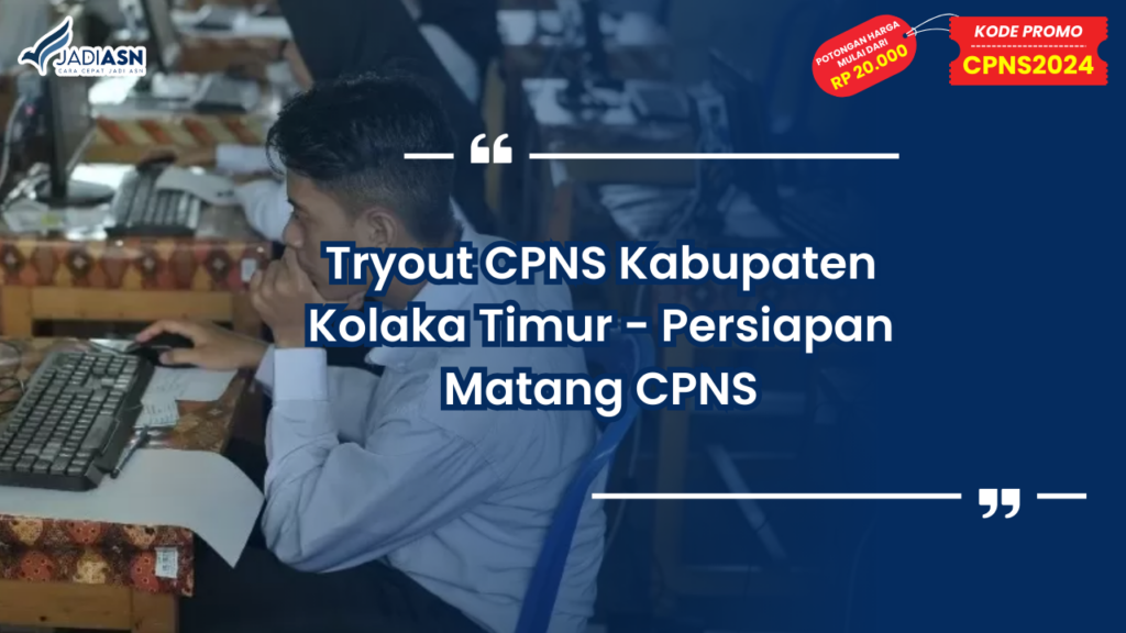 Tryout CPNS Kabupaten Kolaka Timur