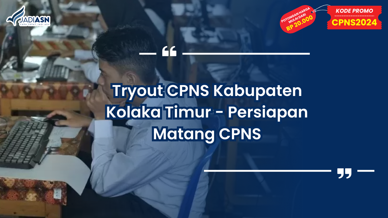 Tryout CPNS Kabupaten Kolaka Timur