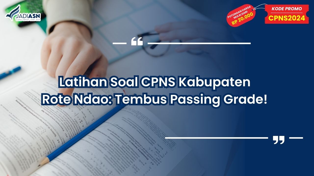Latihan Soal CPNS Kabupaten Rote Ndao