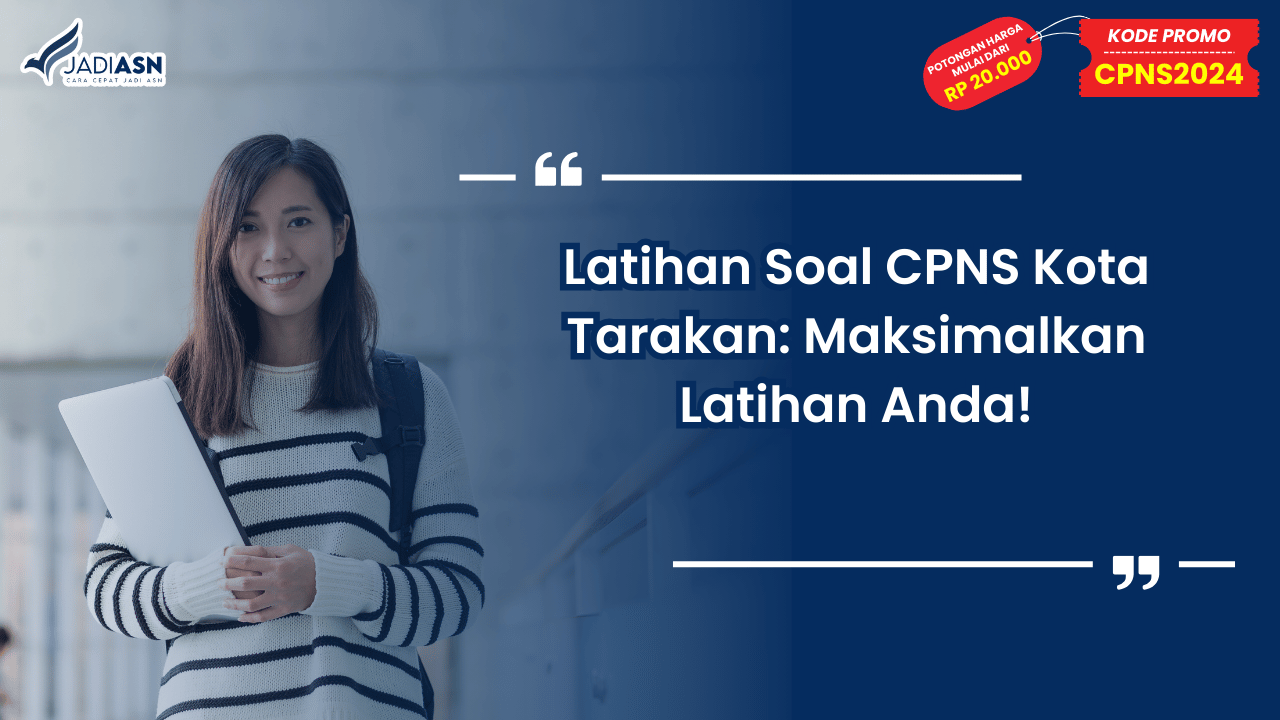 Latihan Soal CPNS Kota Tarakan