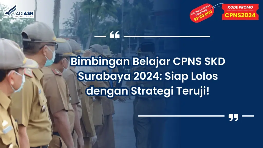 Bimbingan Belajar CPNS SKD Surabaya 2024