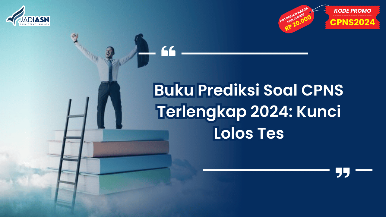 Buku Prediksi Soal CPNS Terlengkap 2024